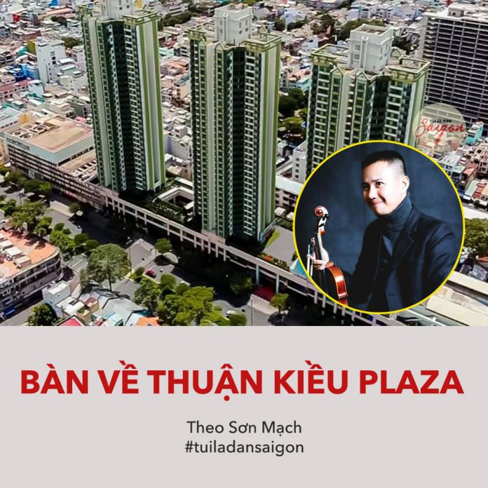 Sơn Mạch: ‘Bàn về Thuận Kiều Plaza’