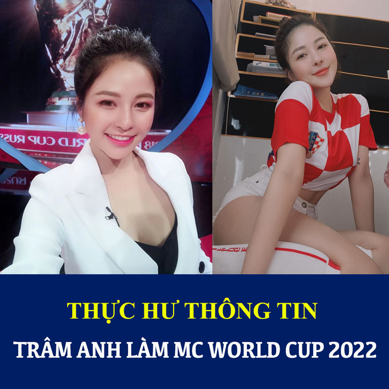 Thực hư 'Trâm Anh là MC World Cup 2022' khiến MXH xôn xao