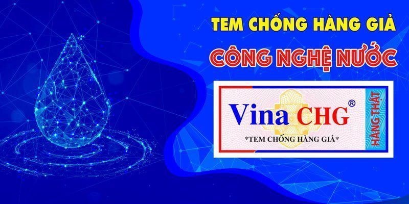 Vina CHG, tem chống giả