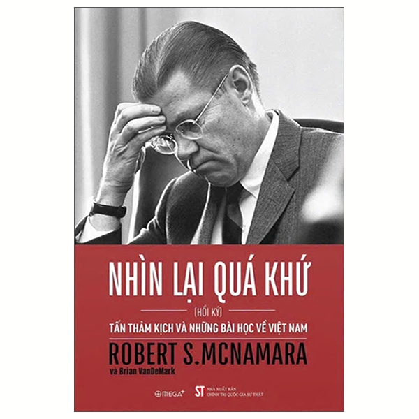 Nhìn lại quá khứ, Bài học về Việt Nam, Robert S. McNamara