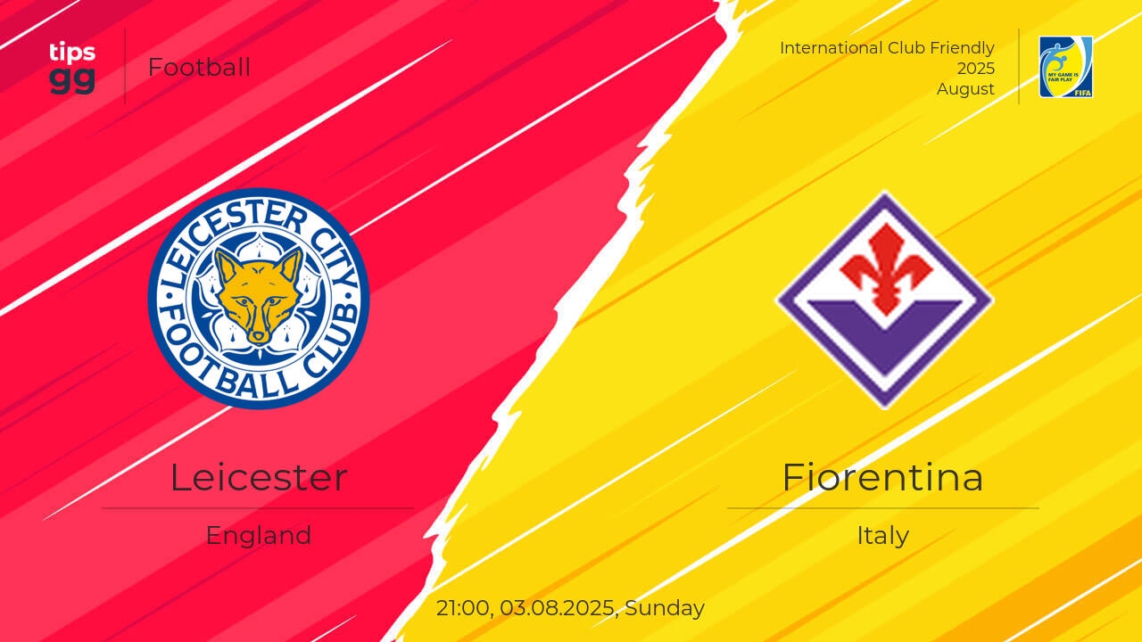Nhận định Leicester vs Fiorentina, Leicester vs Fiorentina, nhận định bóng đá hôm nay, giao hữu CLB, Fiorentina giao hữu