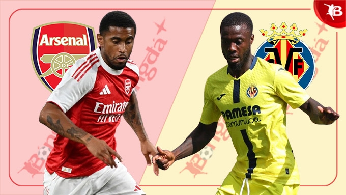 Nhận định trận Arsenal vs Villarreal, giao hữu Arsenal, Villarreal, dự đoán tỉ số Arsenal Villarreal