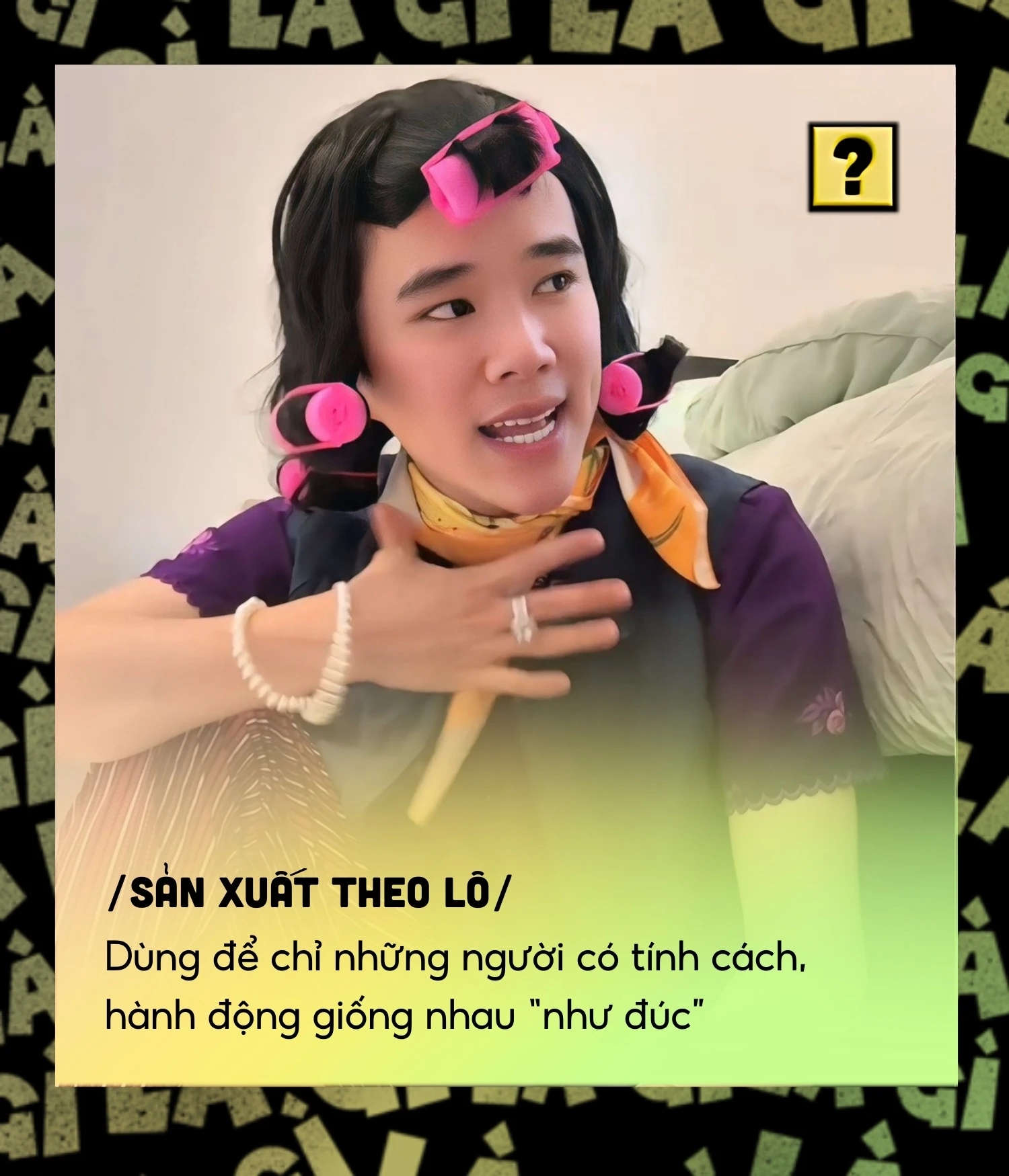 sản xuất theo lô, giới trẻ Việt, mạng xã hội, bố mẹ Việt Nam, trào lưu ngôn ngữ