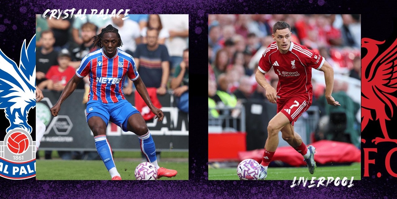 Nhận định Crystal Palace vs Liverpool 21h, 10/8, Crystal Palace, Liverpool, Siêu cúp Anh 2025, dự đoán tỷ số