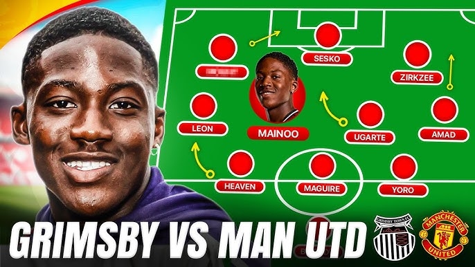 Dự đoán Grimsby vs MU, tỷ số Grimsby vs MU, nhận định bóng đá 28/8, Cúp Liên đoàn Anh 2025, Manchester United