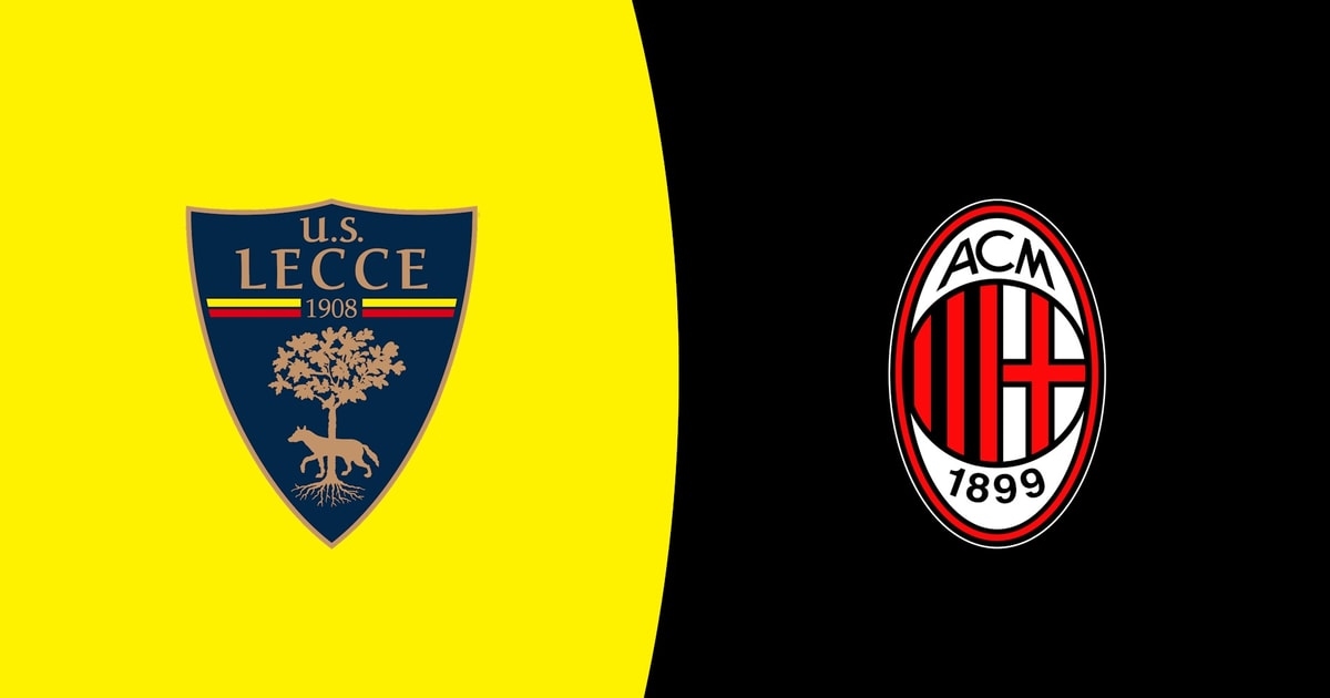 Nhận định Lecce vs AC Milan, soi kèo Lecce vs Milan, dự đoán bóng đá Serie A, Lecce vs Milan 30/8