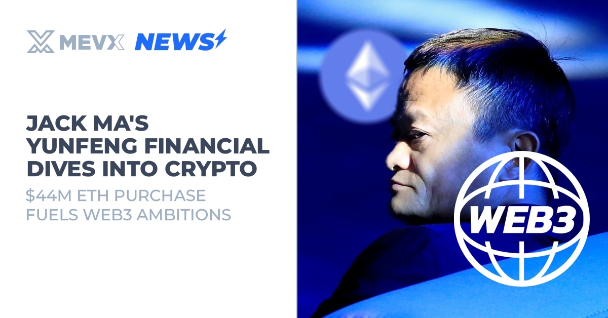 Jack Ma, Yunfeng Financial, Ethereum, ETH, đầu tư tiền số, Web3