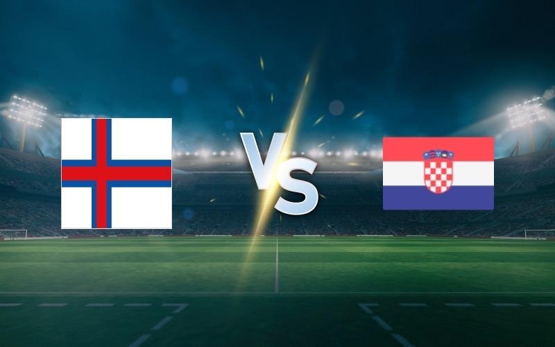 Nhận định Faroe vs Croatia, soi kèo Faroe vs Croatia, dự đoán Faroe vs Croatia, vòng loại World Cup 2026