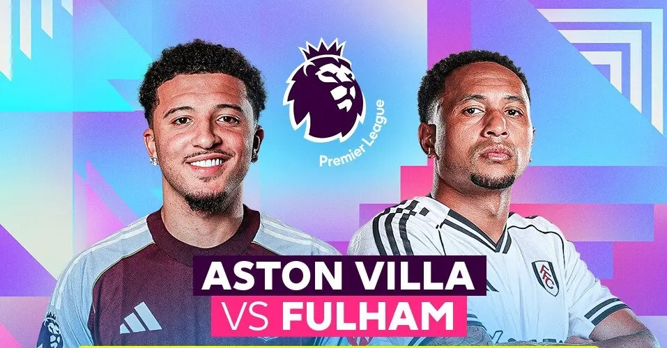 Link xem trực tiếp Aston Villa vs Fulham, Aston Villa vs Fulham trực tiếp, trực tiếp Ngoại hạng Anh, xem Aston Villa Fulham