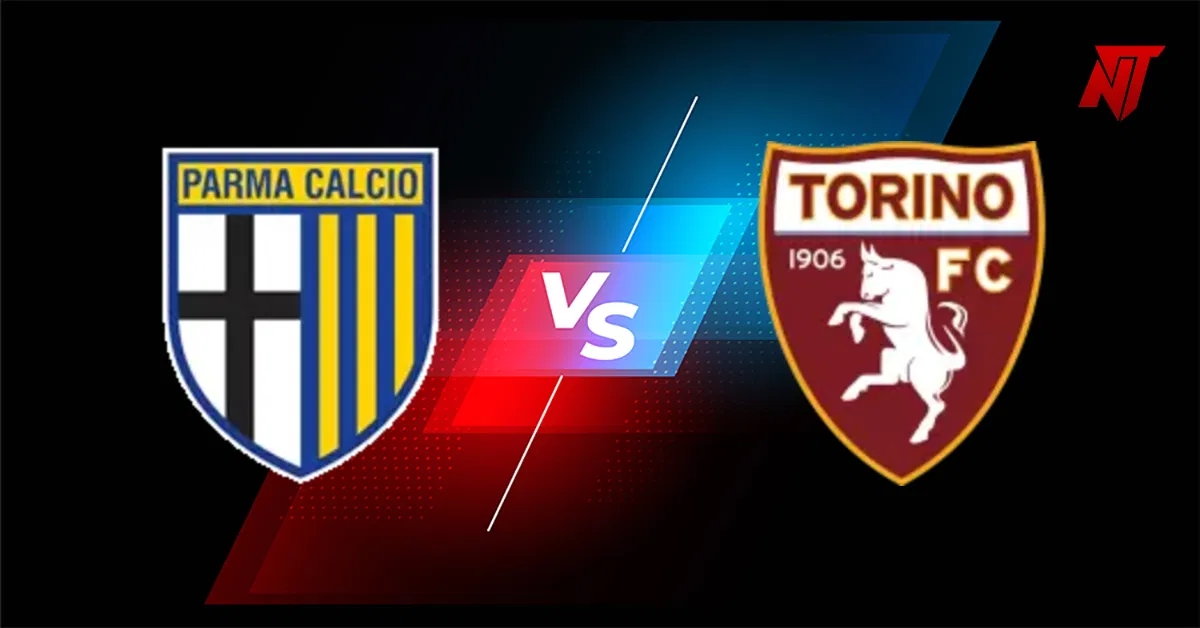 Dự đoán tỷ số Parma vs Torino, Parma vs Torino, nhận định Parma vs Torino, dự đoán Serie A