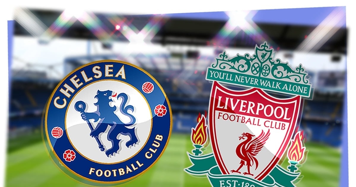 Dự đoán tỷ số Chelsea vs Liverpool, nhận định Chelsea vs Liverpool, dự đoán Ngoại hạng Anh
