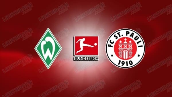 Link xem trực tiếp Werder Bremen vs St. Pauli, Werder Bremen vs St. Pauli trực tiếp, live stream Werder Bremen St Pauli, xem Bundesliga hợp pháp, Bremen vs St Pauli TV
