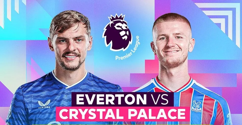 Link xem trực tiếp Everton vs Crystal Palace, Everton vs Crystal Palace trực tiếp, Everton Crystal Palace 20h00, K+Cine, Premier League