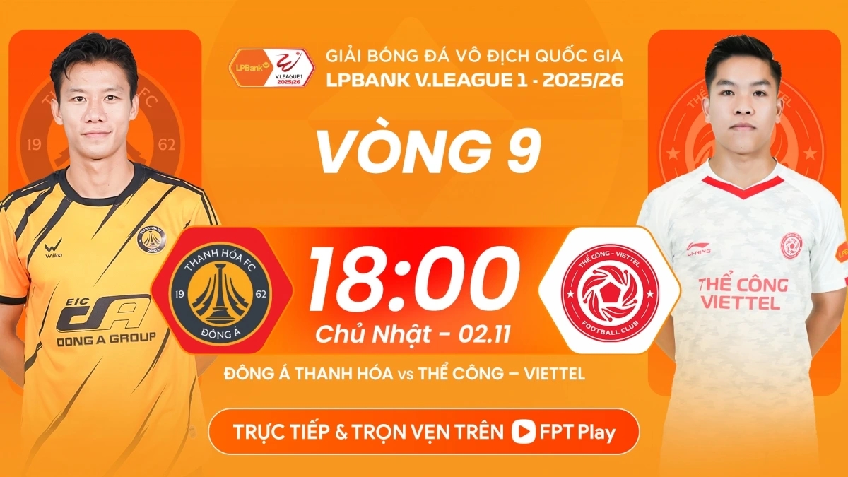 Thanh Hóa vs Thể Công, link xem trực tiếp Thanh Hóa Thể Công, V.League 2025/26 vòng 9, nhận định Thanh Hóa Thể Công, dự đoán Thanh Hóa vs Thể Công
