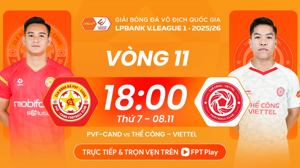 PVF-CAND vs Thể Công, V.League link xem trực tiếp, PVF-CAND Thể Công trực tiếp, V.League 2025/26 PVF-CAND