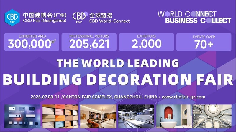 CBD Guangzhou 2026 sẽ trình diễn các đổi mới trong lĩnh vực trang trí xây dựng toàn cầu, cùng sự phát triển của nhà thông minh vào tháng 7