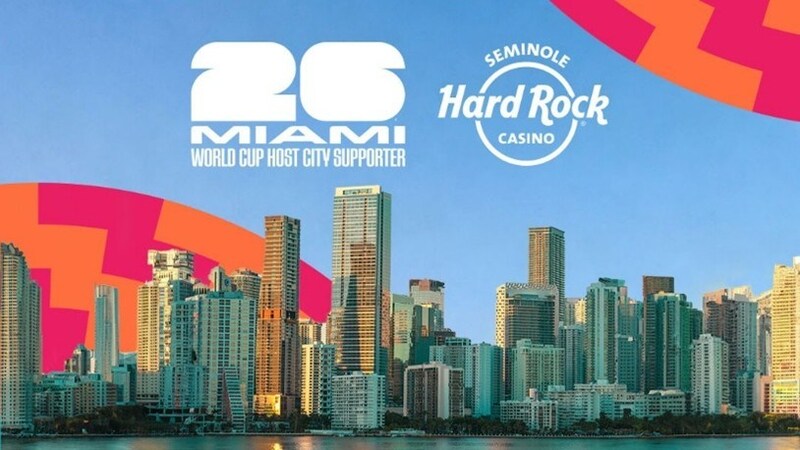 Seminole Hard Rock Casino vinh dự được trở thành Đơn Vị Tài Trợ Chính Thức của Thành Phố Đăng Cai Miami cho World Cup 2026™
