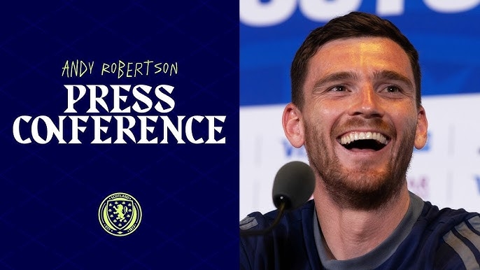 Haiti vs Scotland: Andy Robertson và giấc mơ World Cup muộn màng