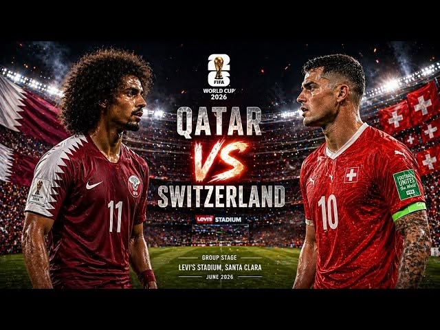 Qatar vs Switzerland — Ai là underdog thật sự trong bảng C? 2 Qatar vs Switzerland — Ai là underdog thật sự trong bảng C?
