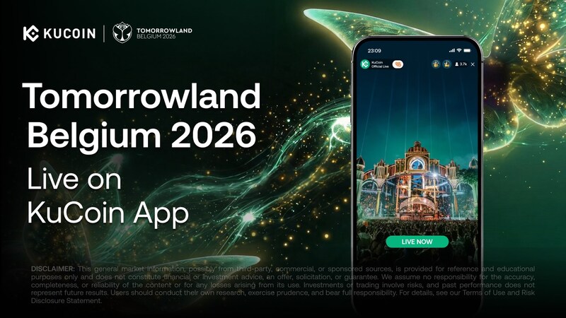 KuCoin đưa buổi phát sóng trực tiếp chính thức của Tomorrowland Belgium 2026 lên ứng dụng KuCoin